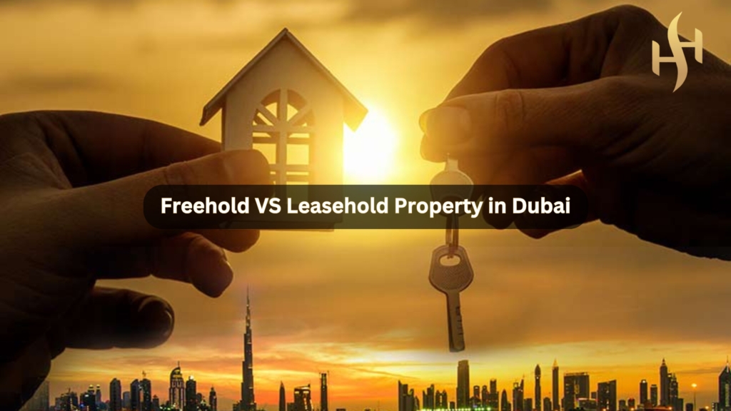 Freehold and Leasehold Property in Dubai
